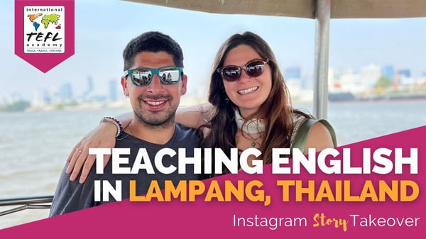 Day in the Life Teaching English in Lampang, Thailand with Lindsay Hickok & Derek Garrish