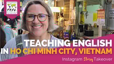 Day in the Life Teaching English in Ho Chi Minh City, Vietnam with Mills Carden