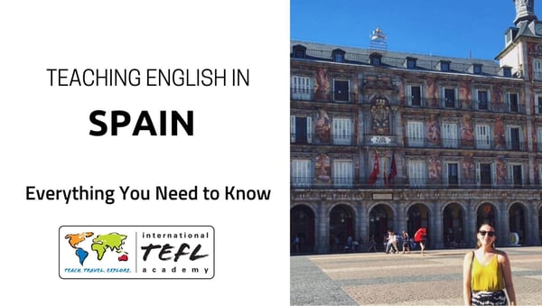 Teaching English in Spain: Everything You Need to Know