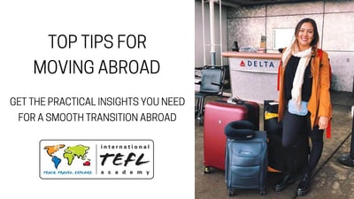 Top Tips for Moving Abroad: Everything You Need to Know