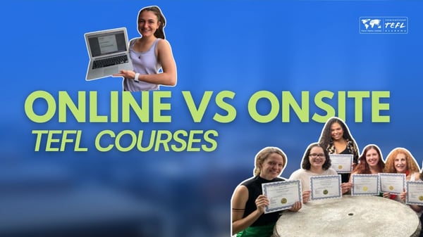 Online vs. Onsite TEFL Certification: Which ITA Course Is Right for You?