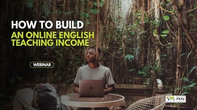 How to Build an Online English Teaching Income Webinar