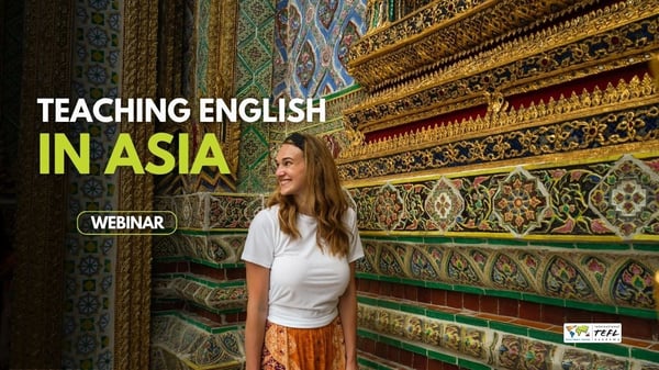 Teaching English Abroad in Asia: Everything You Need to Know