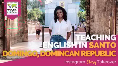 Day in the Life Teaching English in Santo Domingo, Dominican Republic with Sydney Douthard