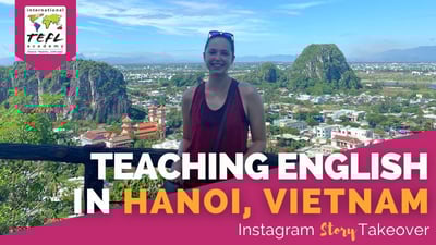 Day in the Life Teaching English in Hanoi Vietnam with Madelyn Phillips
