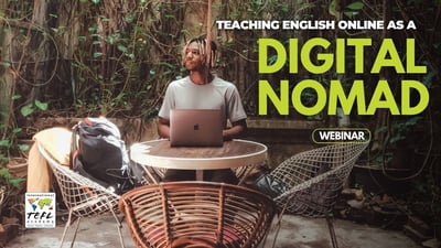 Teach English Online as a Digital Nomad Webinar